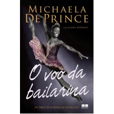 O voo da bailarina O voo da bailarina