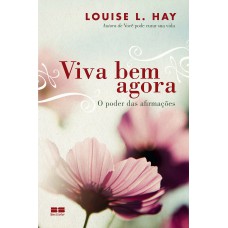 Viva bem agora Viva bem agora