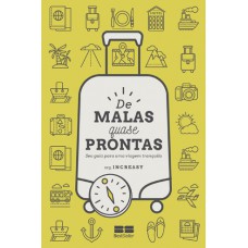 De malas quase prontas De malas quase prontas