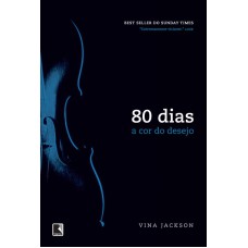 80 dias: a cor do desejo 80 dias: a cor do desejo