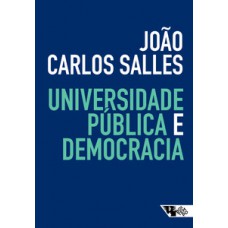 Universidade pública e democracia Universidade pública e democracia