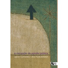 A corrupção da opinião pública