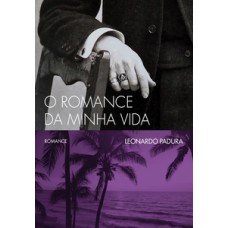 O romance da minha vida O romance da minha vida