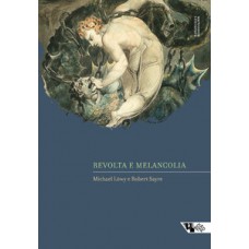 Revolta e melancolia