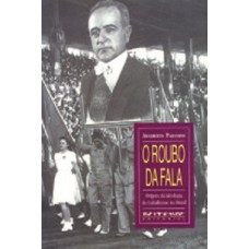 O roubo da fala O roubo da fala