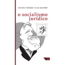 O socialismo jurídico O socialismo jurídico