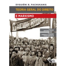 Teoria geral do direito e marxismo Teoria geral do direito e marxismo