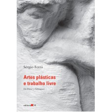 Artes plásticas e trabalho livre I Artes plásticas e trabalho livre I