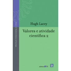 Valores e atividade científica Valores e atividade científica