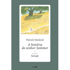 A história do senhor Sommer A história do senhor Sommer