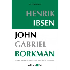 John Gabriel Borkman John Gabriel Borkman