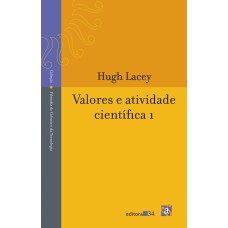 Valores e atividade científica Valores e atividade científica