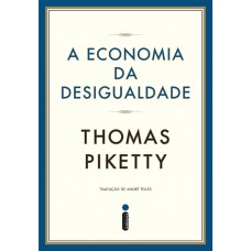 A economia da desigualdade