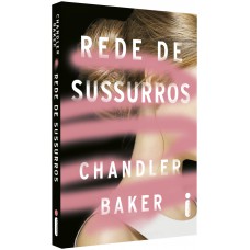 Rede De Sussurros: Um thriller feminista da era #MeToo Rede De Sussurros: Um thriller feminista da era #MeToo