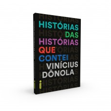 Histórias das histórias que contei