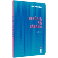 Refúgio no sábado Refúgio no sábado