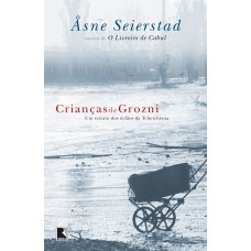 Crianças de Grozni: Um retrato dos órfãos da Tchetchênia