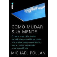 Como mudar sua mente Como mudar sua mente