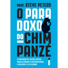 O paradoxo do chimpanzé O paradoxo do chimpanzé