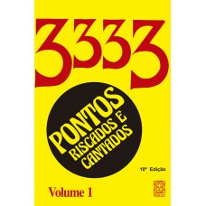 3333 Pontos Cantados e Riscados ( vol. 1) 3333 Pontos Cantados e Riscados ( vol. 1)