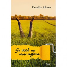 Se você me visse agora Se você me visse agora