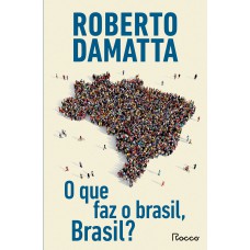 O Que faz o Brasil, Brasil?