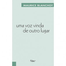 Uma voz vinda de outro lugar Uma voz vinda de outro lugar