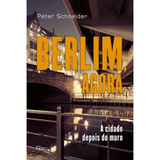 Berlim, agora Berlim, agora