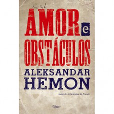 Amor e obstáculos Amor e obstáculos