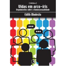 VIDAS EM ARCO-ÍRIS (Col. Contraluz) VIDAS EM ARCO-ÍRIS (Col. Contraluz)