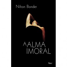 A Alma Imoral A Alma Imoral