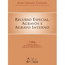 Recurso Especial, Agravos e Agravo Interno