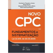 Novo CPC - fundamentos e sistematização Novo CPC - fundamentos e sistematização