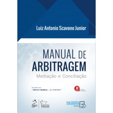 Manual de Arbitragem - Mediação e Conciliação Manual de Arbitragem - Mediação e Conciliação