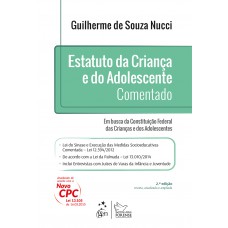 Estatuto da Criança e do Adolescente Comentado Estatuto da Criança e do Adolescente Comentado