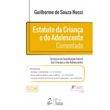 Estatuto da Criança e do Adolescente Comentado Estatuto da Criança e do Adolescente Comentado