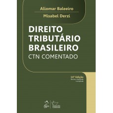 Direito Tributário Brasileiro - CTN Comentado - 14ª Edição 2018 Direito Tributário Brasileiro - CTN Comentado - 14ª Edição 2018
