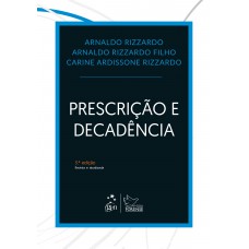 Prescrição e Decadência - 3ª Edição 2018