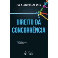 Direito da Concorrência - 1ª Edição 2021