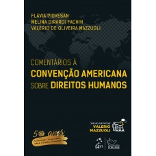 Comentários à Convenção Americana sobre Direitos Humanos - 1ª Edição 2019