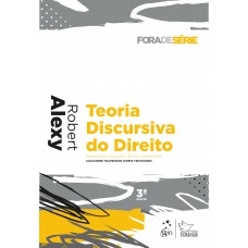 Coleção Fora de Série - Teoria Discursiva do Direito - 3ª Edição 2019