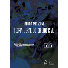 Teoria Geral do Direito Civil - 1ª Edição 2021