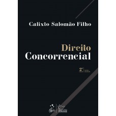 Direito Concorrencial - 2ª Edição 2021