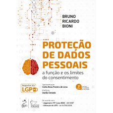 Proteção de Dados Pessoais - A Função e os Limites do Consentimento - 3ª Edição 2021