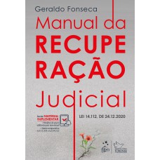 Manual da Recuperação Judicial - 1ª Edição 2021