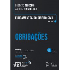 Fundamentos do Direito Civil - Obrigações - Vol. 2 Fundamentos do Direito Civil - Obrigações - Vol. 2
