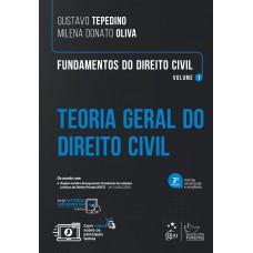 Fundamentos do Direito Civil - Teoria Geral do Direito Civil - Vol. 1 Fundamentos do Direito Civil - Teoria Geral do Direito Civil - Vol. 1