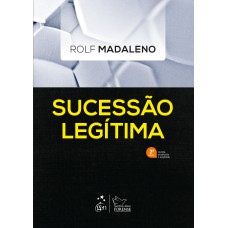 Sucessão Legítima - 2ª Edição 2020 Sucessão Legítima - 2ª Edição 2020