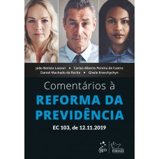 Comentários à Reforma da Previdência - 1ª Edição 2020