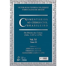 Comentários ao Código Civil Brasileiro - Vol. XI - Tomo III